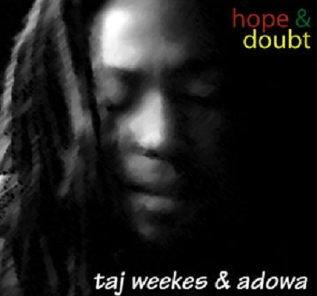 Taj Weekes - Hope & Doubt (2005) [Reggae]