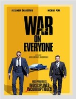 L’affiche du film « War on Everyone » 	
