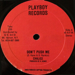 Chalice - Don't Push Me