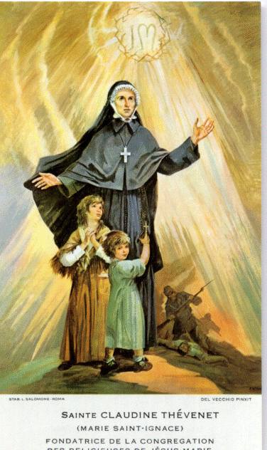 Sainte Claudine Thévenet, Fondatrice de la congrégation des Sacrés-Cœurs de Jésus et de Marie († 1837)