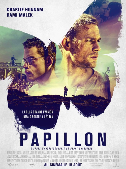 PAPILLON avec Charlie Hunnam et Rami Malek ! Le 15 août 2018 au cinéma. Découvrez la bande-annonce