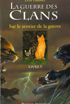 tous les tome de "la guerre des clans"