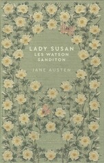Lady Susan suivi de Les Watson et Sanditon ; Jane Austen