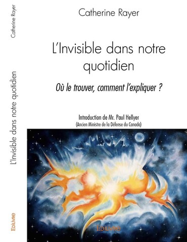 L'Invisible dans notre Quotidien de Catherine Rayer