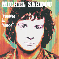 « J’habite en France » : l’opus de Michel Sardou figure sur Playup