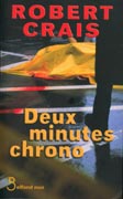 Deux Minutes Chrono (Robert Crais)