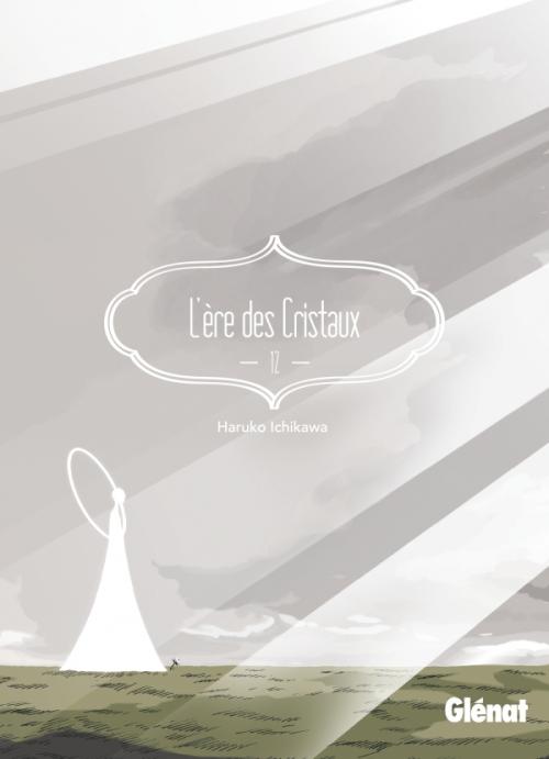 L'ère des cristaux - Tome 12 - Haruko Ichikawa