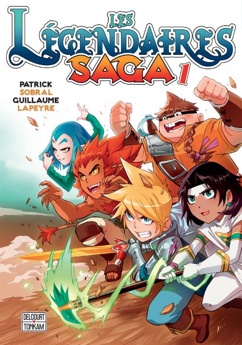 Les légendaires saga - Tome 01 - Patrick Sobral & Guillaume Lapeyre