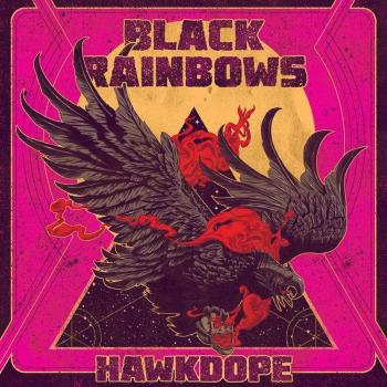 BLACK RAINBOWS_Hawkdope