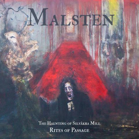 MALSTEN - Détails et extrait du nouvel album The Haunting Of Silvåkra Mill - Rites Of Passage