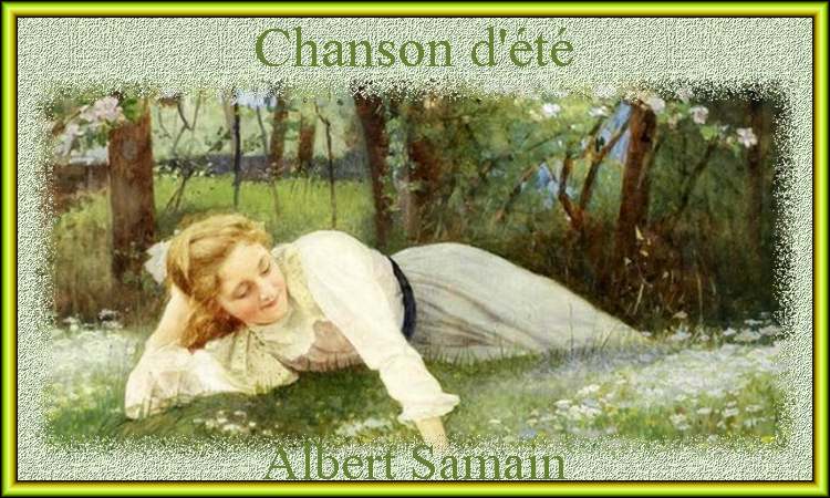 "Chanson d'été" poème d'Albert Samain