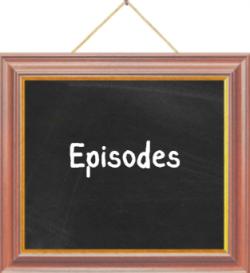 Episodes