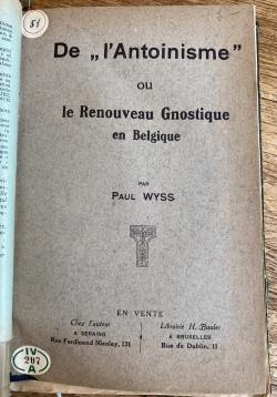 Paul Wyss - De l'Antoinisme, ou, le renouveau gnostique en Belgique