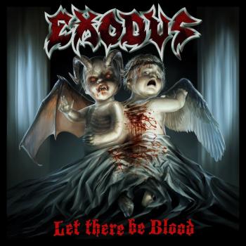 EXODUS_Let There Be Blood