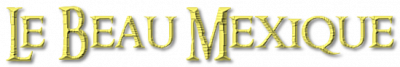 LE MEXIQUE