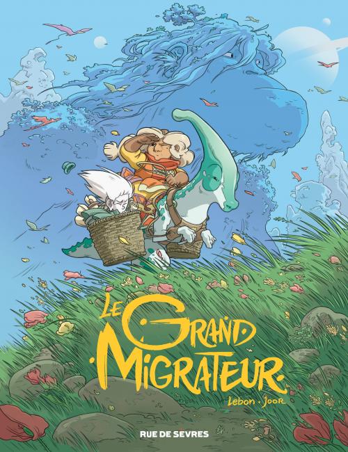 Le grand migrateur - Lebon & Joor