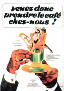 VENEZ DONC PRENDRE LE CAFE CHEZ NOUS  BOX OFFICE FRANCE 1971 