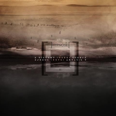 HYPNO5E - Les détails du nouvel album A Distant (Dark) Source ; "A Distant (Dark) Source Pt.1, 2 and 3" Clip