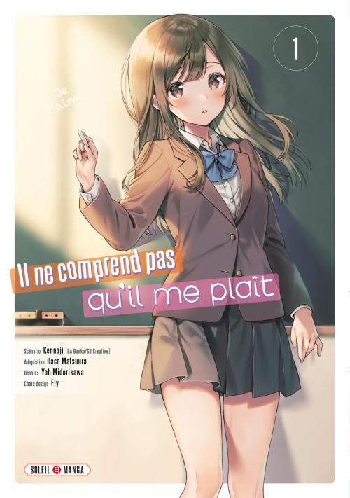 Il ne comprend pas qu'il me plait - Tome 01 - Kennoji & Haco Matsuura & Yoh Midorikawa