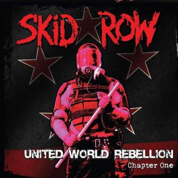 SKID ROW_United World Rebellion-Chapter One