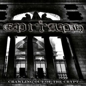 EPITAPH_Crawling Out Of The Crypt