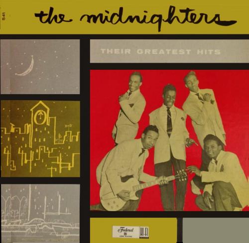 The Midnighters : Album " Their Greatest Hits " Federal Records 541 [ US ] 1957