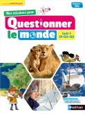 Mes missions pour Questionner le Monde - Cycle 2 - Livre de l'élève -  9782091241821 | Éditions Nathan