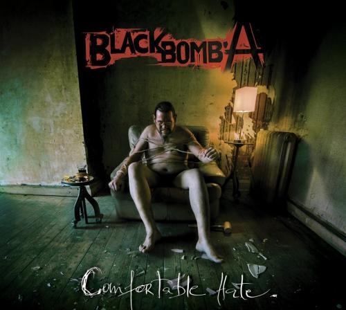 BLACK BOMB A_Comfortable Hate