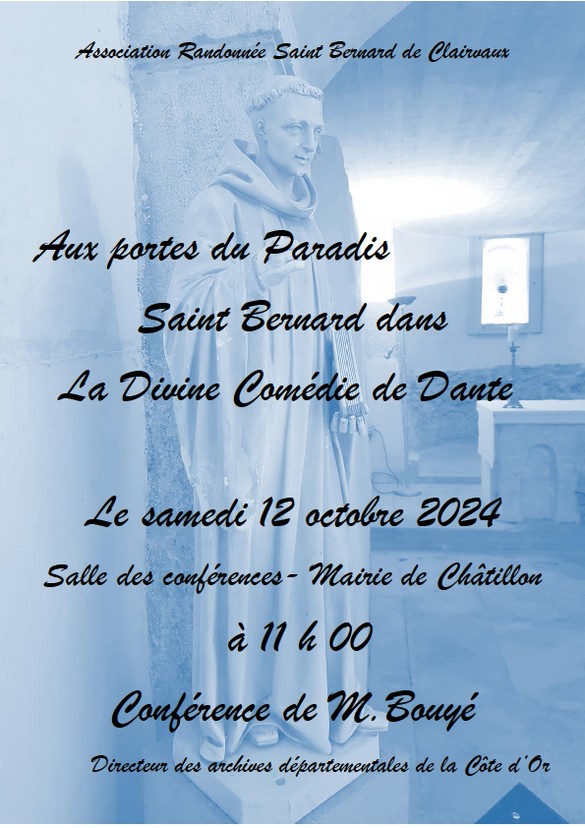 La Randonnée Saint Bernard de Clairvaux vous invite  à assister à une conférence de monsieur Bouyé, Directeur des Archives de Côte d'Or