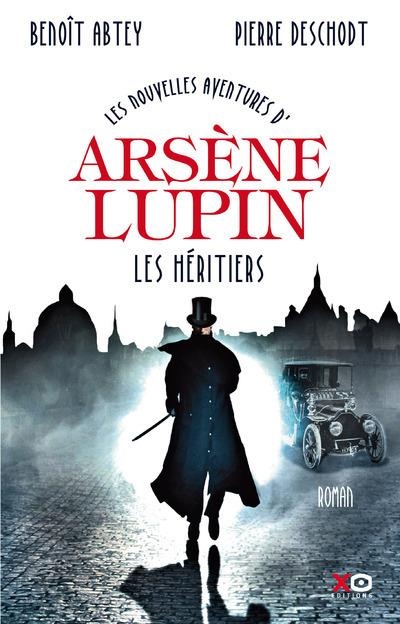 Les nouvelles aventures d'Arsène Lupin : les héritiers - Benoît Abtey & Pierre Deschodt