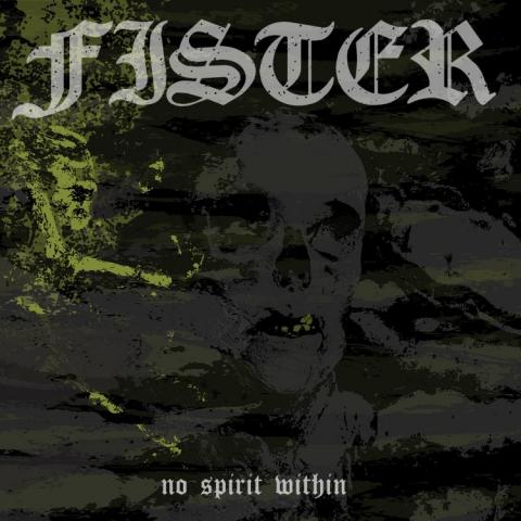 FISTER - Un nouvel extrait de l'album No Spirit Within dévoilé
