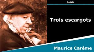 "Trois Escargots" poème de Maurice Carême