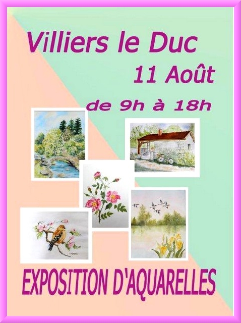 L'exposition des aquarellistes de Villiers le Duc, aura lieu le jour du Marché Gourmand...