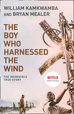 - The boy who harnessed the wind