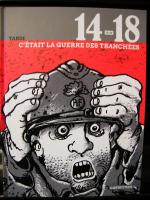 C'était la guerre des tranchées, TARDI