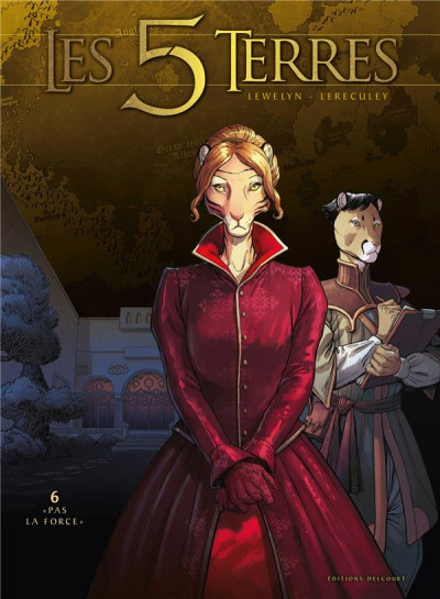 Les 5 terres - Tome 06 Pas la force - Lewelyn & Lereculey