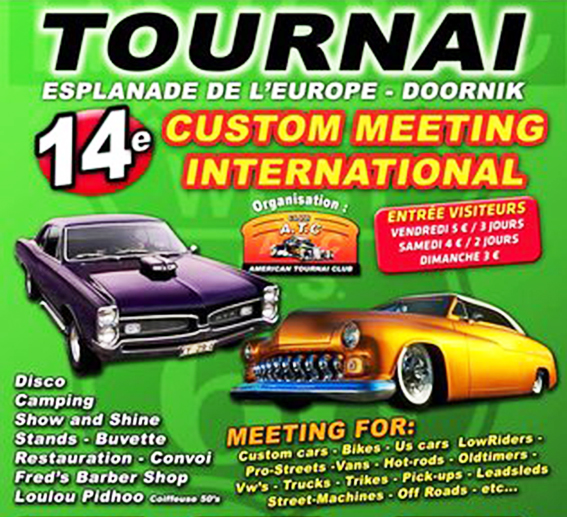 Custom meeting international, à Tournai les 15, 16, 17 avril
