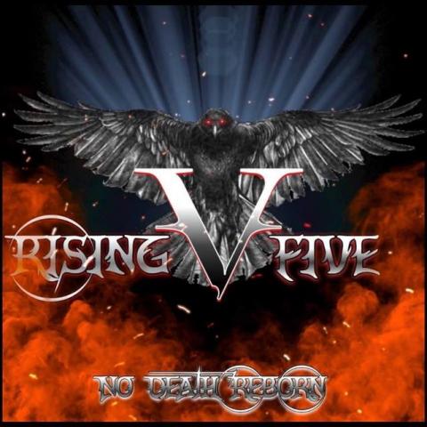 RISING FIVE - Détails et extrait du premier EP No Death Reborn