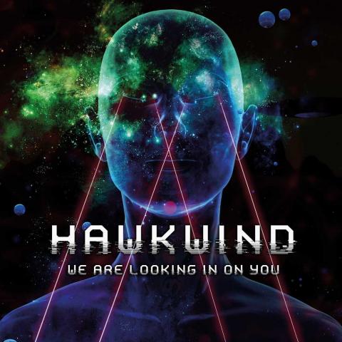 HAWKWIND - Les détails du nouvel album live We Are Looking In On You
