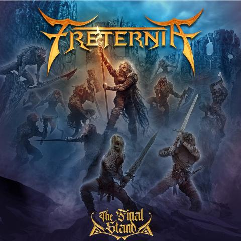 FRETERNIA - Les détails du nouvel album The Final Stand