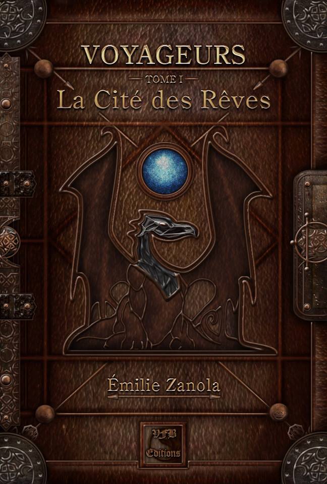 Voyageurs, la cité des rêves