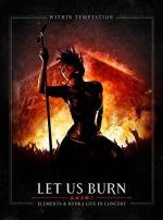 [Blu-ray] Within Temptation: Let Us Burn (Elements Live)