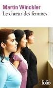 Martin Winckler, Le choeur des femmes, Folio