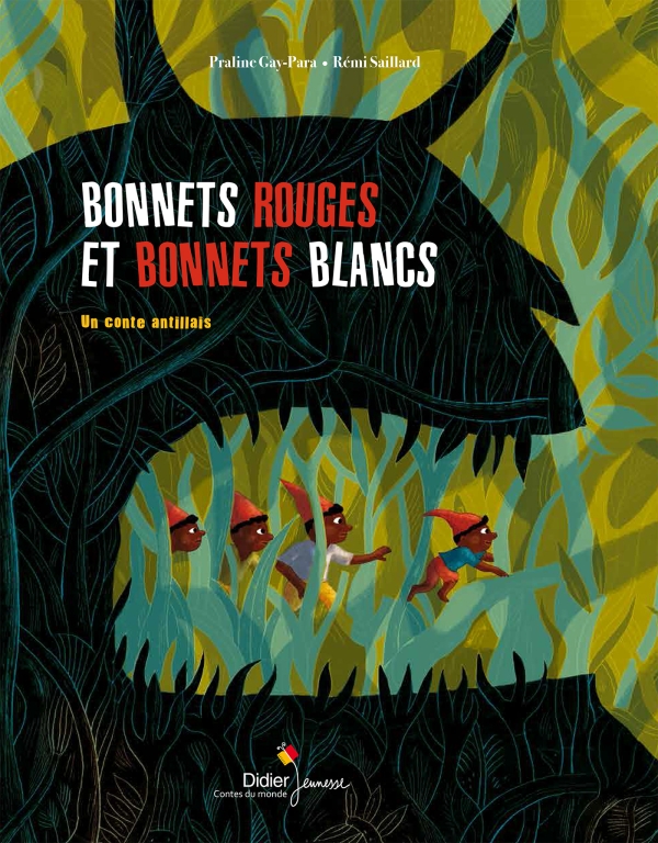 Bonnets rouges et bonnets blancs | Didier Jeunesse