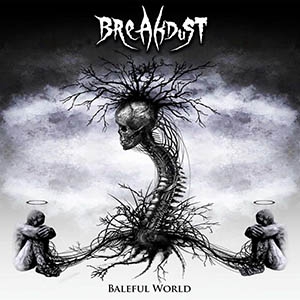 BREAKDUST_Baleful World