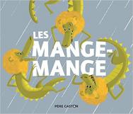 Les mange-mange ( N°177)