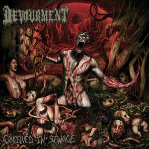 DEVOURMENT_Conceived In Sewage