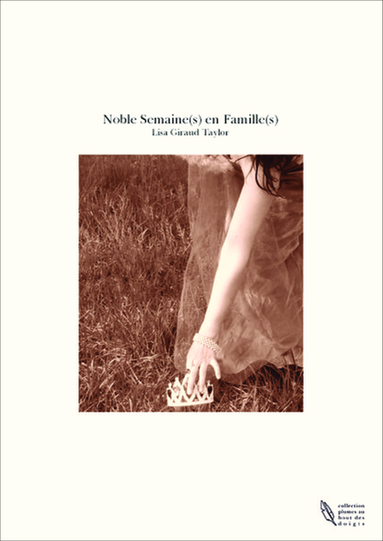 Noble(s) Semaine(s) en Famille(s) 