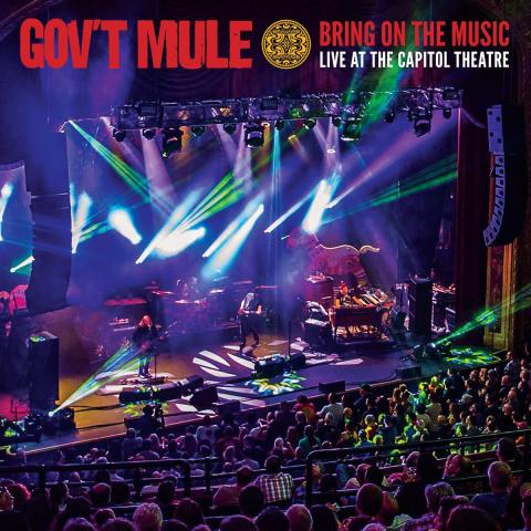 GOV'T MULE - Les détails du CD/DVD live Bring On The Music - Live At The Capitol Theatre