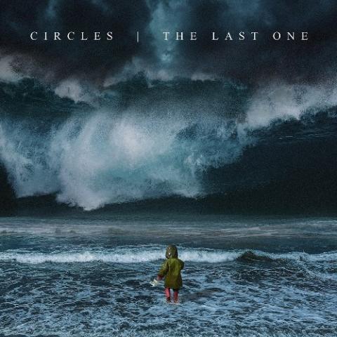 CIRCLES - Détails et extraits du nouvel album The Last One